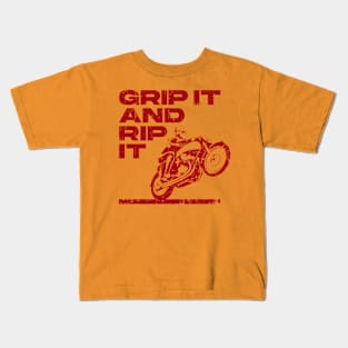 Grip it and Rip it red print Kids T-Shirt